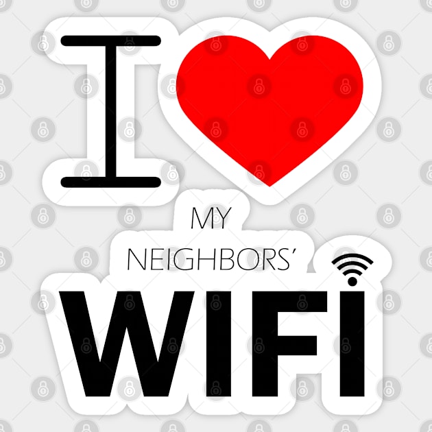 i love my neighbors' wifi Sticker by kubos2020